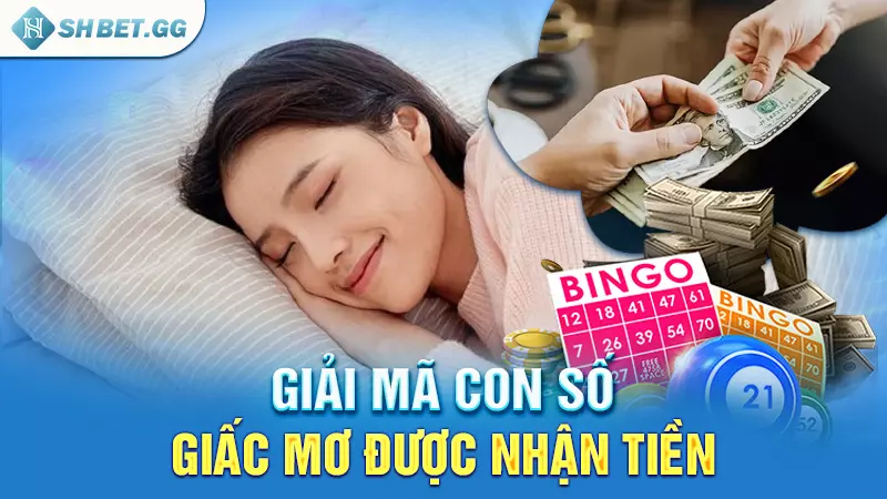 Giải mã giấc mơ thấy được cho tiền và con số đi kèm 6 Giải mã con số giấc mơ được nhận tiền